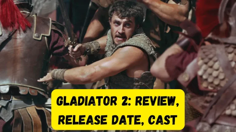 Gladiator 2: Review, Release Date, Cast